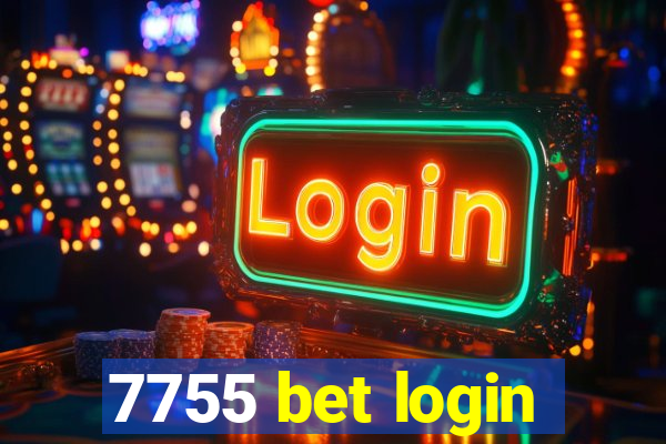 7755 bet login